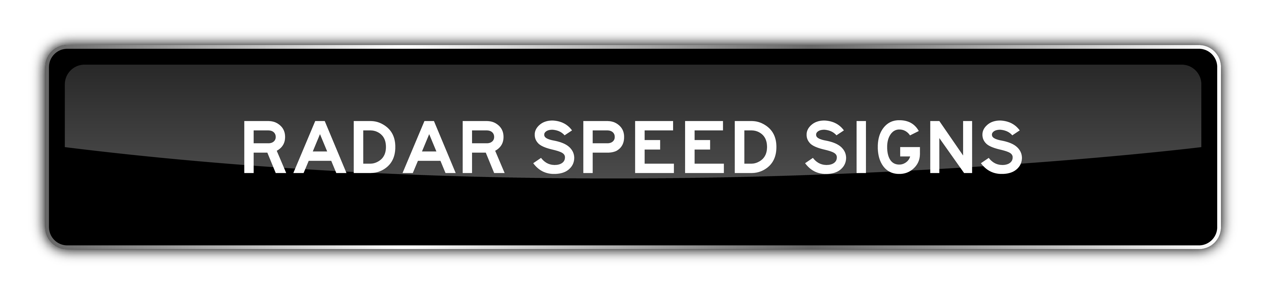 Radar Speed Signs